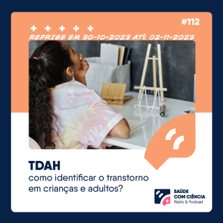 TDAH: Como Identificar O Transtorno Em Crianças e Adultos? (Reprise)