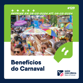 Benefícios do Carnaval (Reprise)
