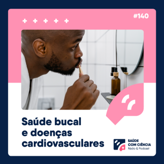 Saúde Bucal e Doenças Cardiovasculares